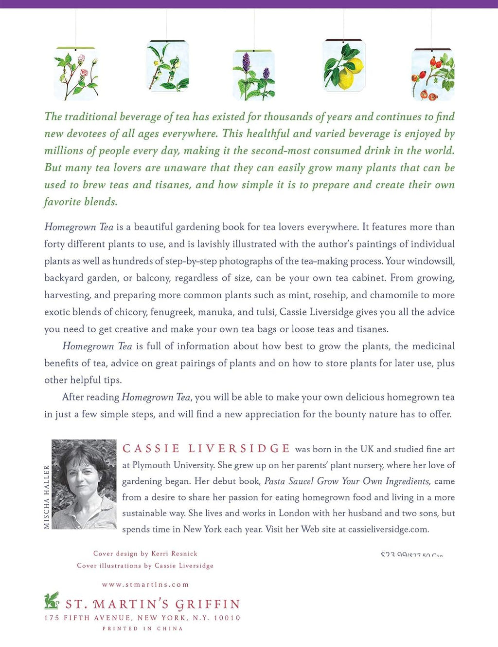 Homegrown Tea: an Illustrated Guide to Planting, Harvesting, and Blending Teas and Tisanes