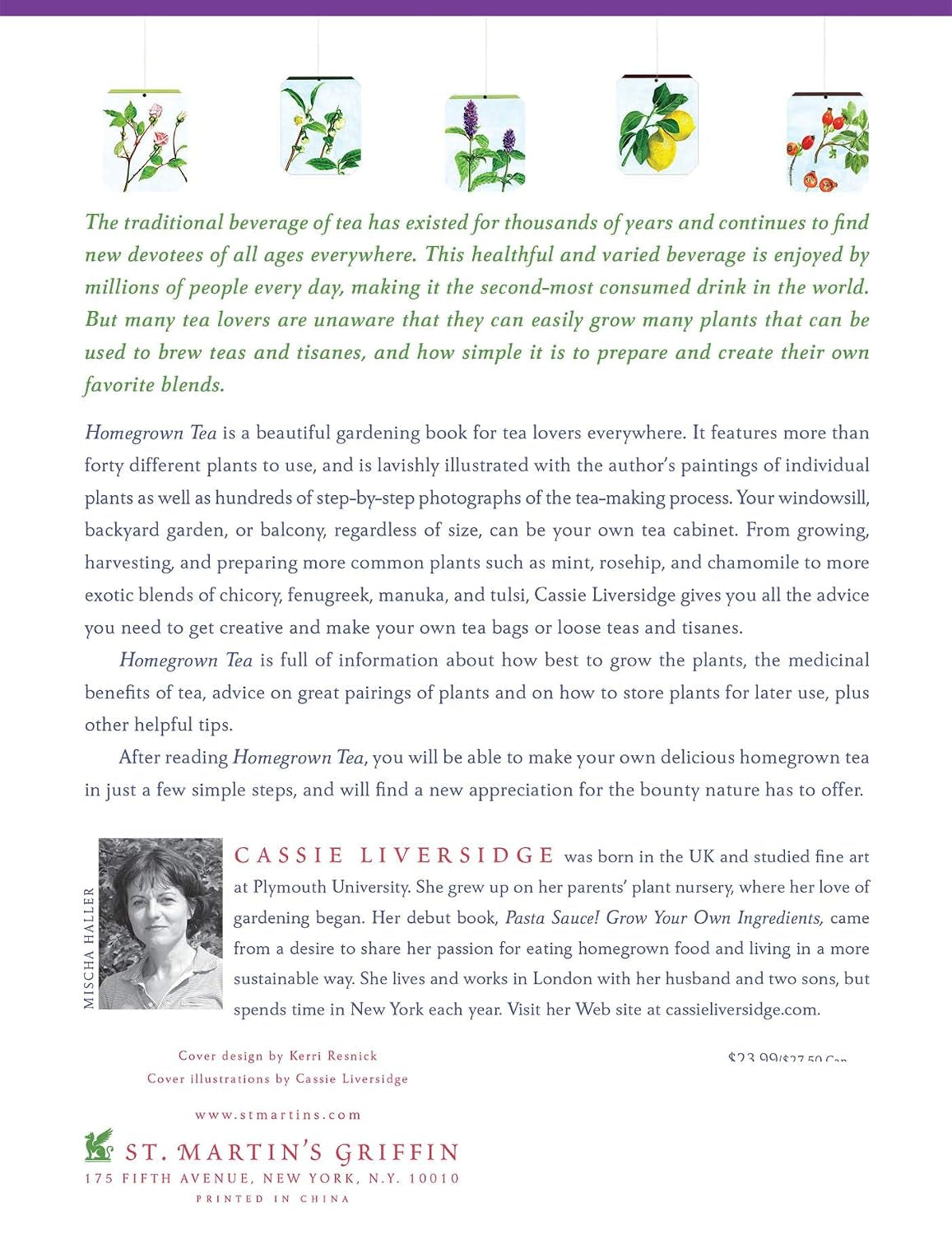 Homegrown Tea: an Illustrated Guide to Planting, Harvesting, and Blending Teas and Tisanes